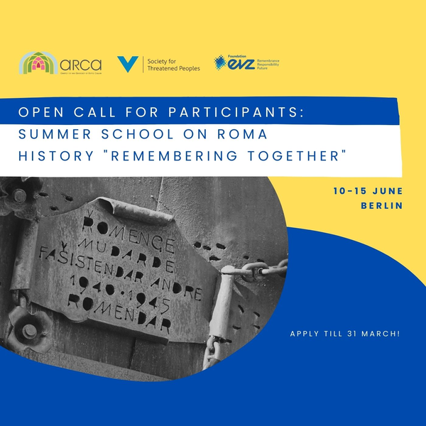 Open Call for Participants: Summer School on Roma History "Remembering Together"